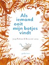 Als iemand ooit mijn botjes vindt - Jaap Robben, Benjamin Leroy (ISBN 9789044542127)