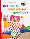 Het grote knutsel- en speelboek (e-Book) - Sabine Lohf (ISBN 9789051168112)