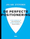 De perfecte positionering paperback - Julian Stevense (ISBN 9789024446230)