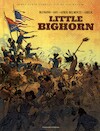 Little Bighorn - Farid Ameur, Davide Goy, Luca Blengino (ISBN 9789462108974)