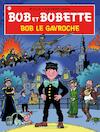 Bob Le Gavroche - Willy Vandersteen (ISBN 9789002025594)