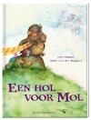 Een hol voor mol (e-Book) - Anita van den Bogaart (ISBN 9789051162998)