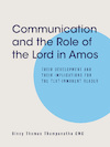 Communication and the Role of the Lord in Amos - Bincy Thomas Thumpanathu (ISBN 9789463012782)