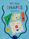 We Are Shapes - Melinda Beck (ISBN 9781838664749)