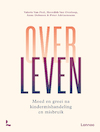 Overleven - Valerie Van Peel, Meredith Van Overloop, Anna Defossez, Peter Adriaenssens (ISBN 9789401488754)