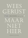 Wees gerust, maar niet hier (e-Book) - Stijn Vranken (ISBN 9789460420849)