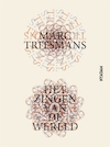 Het zingen van de wereld - Marc Tritsmans (ISBN 9789046822937)