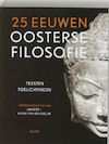 25 eeuwen oosterse filosofie (ISBN 9789053528228)