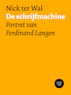 De schrijfmachine - Nick ter Wal (ISBN 9789054523642)