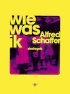 Wie was ik (e-Book) - Alfred Schaffer (ISBN 9789403183206)