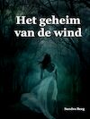 Het geheim van de wind (e-Book) - Sandra Berg (ISBN 9789462178595)