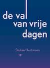 De val van vrije dagen (e-Book) - Stefan Hertmans (ISBN 9789023484264)