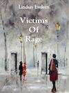 Victims of rage (e-Book) - Lindsay Eveleen (ISBN 9789402118148)