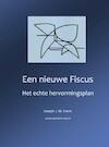 Een nieuwe fiscus (e-Book) - Joseph J. M. Evers (ISBN 9789462541658)