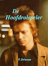 De hoofdrolspeler (e-Book) - F. Driessen (ISBN 9789462544871)