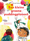 Een kleine groene puddingplaneet - Enne Koens, Margot Westermann (ISBN 9789024599950)