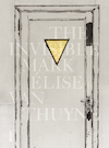 The Invisible Mark - Elise Van Thuyne (ISBN 9789460582288)