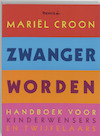 Zwanger worden - Mariel Croon (ISBN 9789080811317)