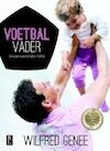 Voetbal vader (e-Book) - Wilfred Genee (ISBN 9789461560704)