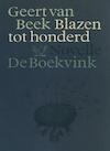 Blazen tot honderd (e-Book) - Geert van Beek (ISBN 9789021443393)