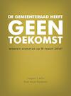 De gemeenteraad heeft geen toekomst - Piet-Hein Peeters, Jasper Loots (ISBN 9789078709237)