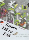 Tussen TIK en TAK - Louise Greig, Lindsay (Ill.) Ashling (ISBN 9789053416686)
