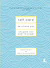 Self-care (e-Book) - Nadia Narain, Katia Narain Philips (ISBN 9789000364114)