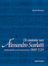 De oratoria van Alessandro Scarlatti (16601725) (e-Book) - Ignace Bossuyt (ISBN 9789461661838)