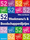 52 weekmenu's en boodschappenlijstjes - W. van Hoeven (ISBN 9789027416834)