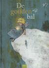De gouden bal - Kristien Dieltiens (ISBN 9789044819557)