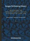 Images performing history - Katarzyna Ruchel-Stockmans (ISBN 9789462700291)