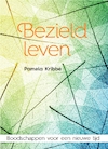 Bezield leven - Pamela Kribbe (ISBN 9789401304085)