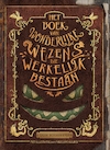 Het boek van wonderlijke wezens die werkelijk bestaan - Tjerk Noordraven (ISBN 9789048845866)