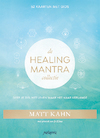 De Healing Mantra Collectie - Matt Kahn (ISBN 9789492412515)