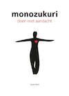 Monozukuri - Steven Blom (ISBN 9789080746602)