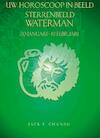 Uw horoscoop in beeld: sterrenbeeld Waterman (e-Book) - Jack F. Chandu (ISBN 9789038923413)