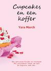 Cupcakes en een koffer - Yara March (ISBN 9789082139709)