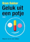 Geluk uit een potje (e-Book) - Bram Bakker (ISBN 9789057597534)