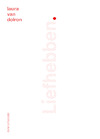 Liefhebben - Laura van Dolron (ISBN 9789491693755)