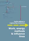 Work, energy methods & influence lines - J.W. Welleman (ISBN 9789072830951)