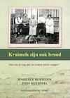 Kruimels zijn ook brood (e-Book) - Marelle Boersma, Joop Boersma (ISBN 9789491886959)