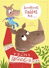 Sometimes daddies are... - Guido Van Genechten (ISBN 9781605375236)