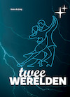 Twee werelden. - Kees de Jong (ISBN 9789464373905)