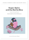 Sugar, Spice, and the Not So Nice (ISBN 9789462703612)