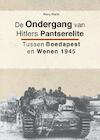 De ondergang van Hitlers pantserelite - Perry Pierik (ISBN 9789461534231)