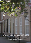 Door vele vensters (e-Book) - Ingrid van der Weegen (ISBN 9789082431810)