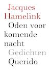 Oden voor komende nacht (e-Book) - Jacques Hamelink (ISBN 9789021404394)
