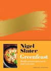 Greenfeast - de lekkerste groentegerechten voor de herfst en de winter - Nigel Slater (ISBN 9789059562448)
