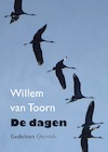 De dagen - Willem van Toorn (ISBN 9789021422305)