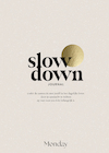MONDAY Slow Down Journal - Hilde Eisma (ISBN 9789464063783)